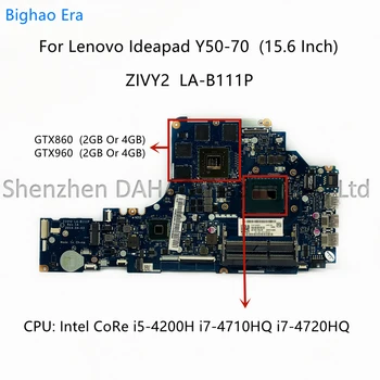 ZIVY2 LA-B111P Za Lenovo Ideapad Y50-70 Prenosni računalnik z Matično ploščo Z i5, i7-4710HQ i7-4720HQ CPU GTX960/860M 2/4 GB-GPU Fru:5B20H29178 Slike 2