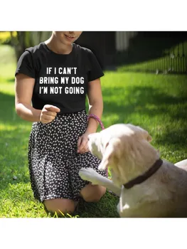 Če ne morem Bi Moj Pes Ne bom Pismo Ženske T-Shirt O-Vratu Smešno Priložnostne Tees Pes Ljubimec Darilo Ženski zgornji deli oblačil Harajuku Oblačila Slike 2